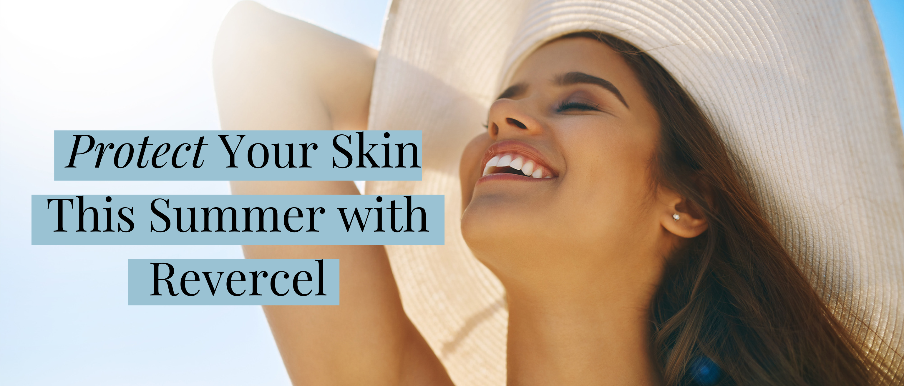 Protecting Summer Skin