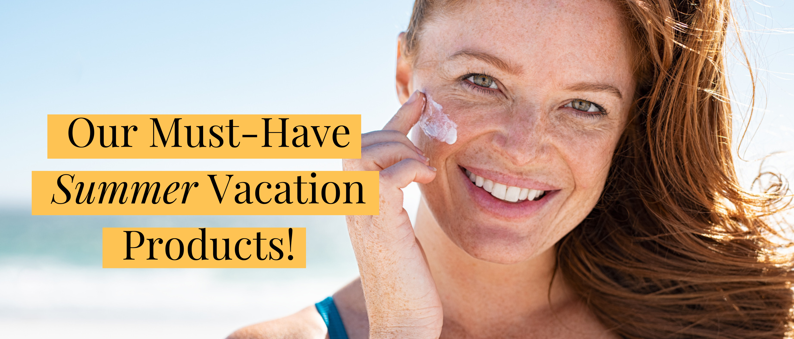 Must-Have Summer Vacation Products